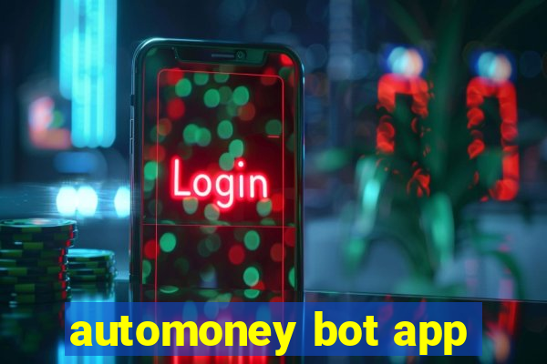 automoney bot app